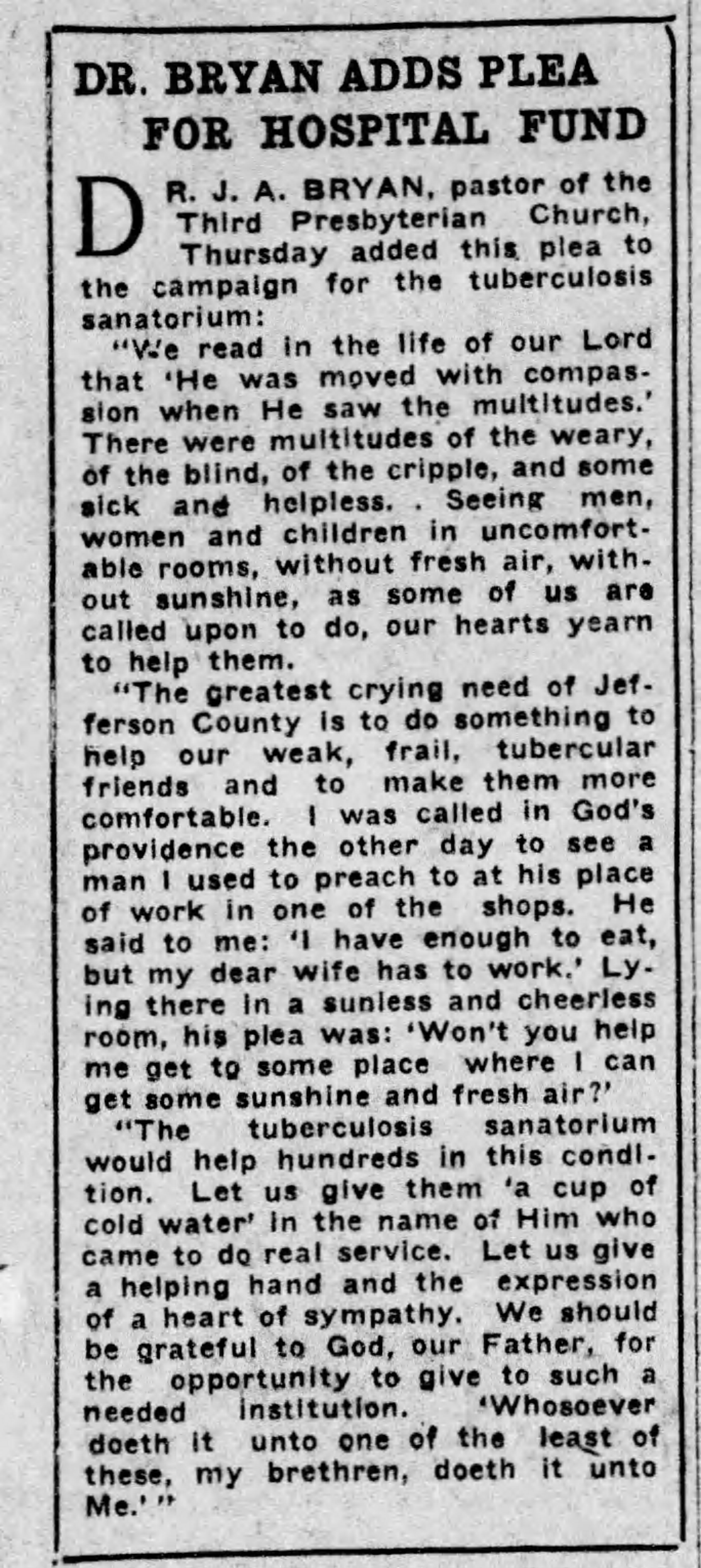 Dr. Bryan Adds Plea for Hospital Fund